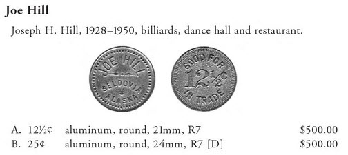 Tokens were common forms of payment in Seldovia. This one for Joe Hill's Hall sells for more than $500 today.